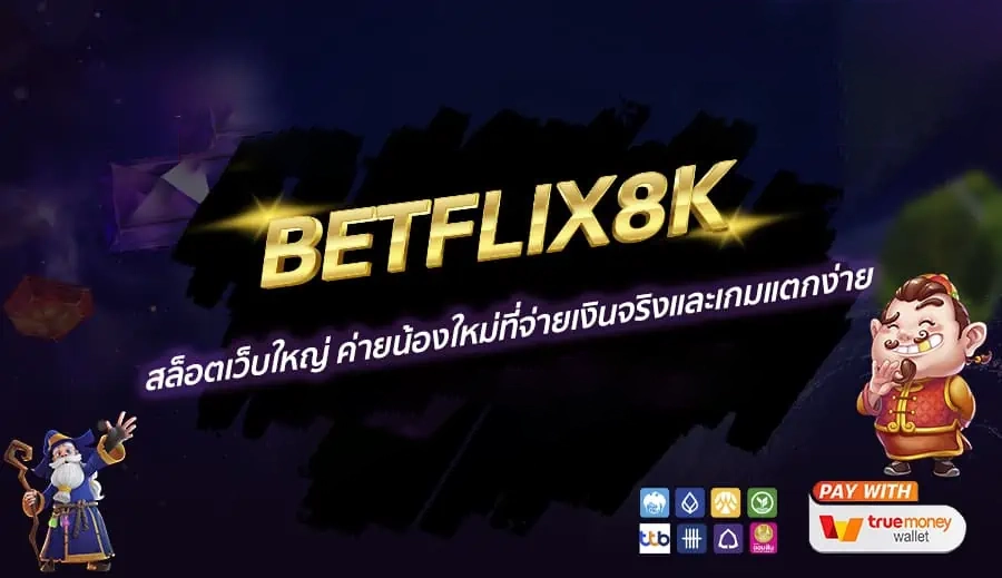 Betflix 8K